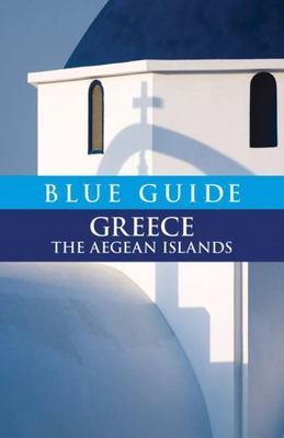 Greece the Aegean Islands by McGilchrist, Nigel