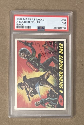 1962 Topps Mars Attacks #18 A Soldier Fights Back — PSA 7
