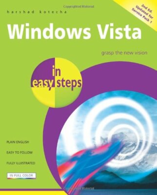 Windows Vista in Easy Steps: Updated for Service Pack 1 By Harsh