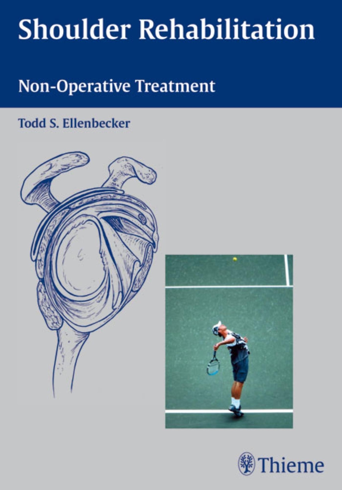 Thumbnail - Todd Ellenbecker / Shoulder Rehabilitation / 9781588903709