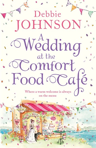 Debbie Johnson | A Wedding At The Comfort Food Cafe | Taschenbuch | Englisch-image