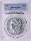 2021 Morgan Silver Dollar $1 100th Anniversary (P) PCGS MS 70 (786)