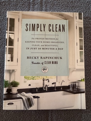 #ad Simply Clean: The Proven Method for ... by Rapinchuk Becky Paperback softback $5.70