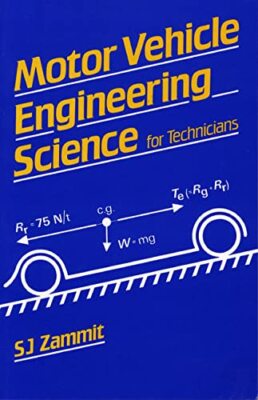 Motor Vehicle Engineering Science for Technicians: Level 2 (Long