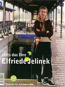 stets das Ihre: Elfriede Jelinek von Delf Schmidt | Buch | Zustand gut - Delf Schmidt
