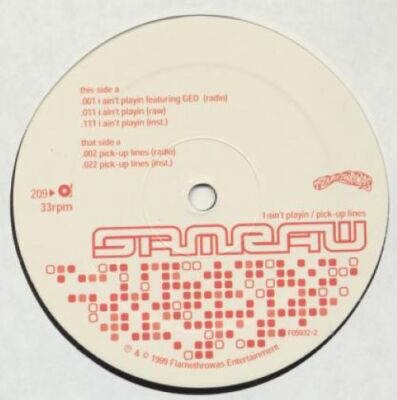 12'' Issue SAMRAW - I Ain't Playin'  / Pick-Up Lines  Hip-hop  Cat_No: F05932-2