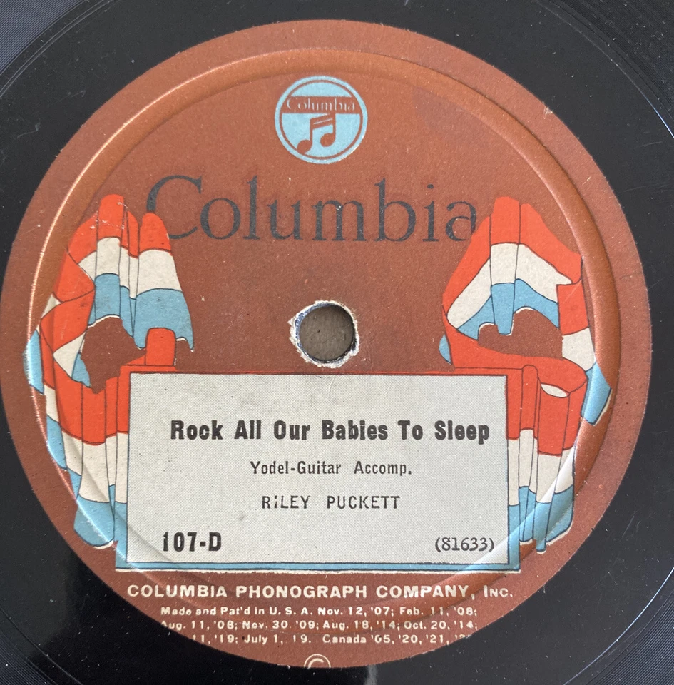 BLUEGRASS - RILEY PUCKETT 78 COLUMBIA 107-D ROCK ALL OUR BABIES TO SLEEP 1924 V - Image 2 of 4