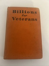 Billions for Veterans, Knowlton Durham, 1932 1st edition, hardcover