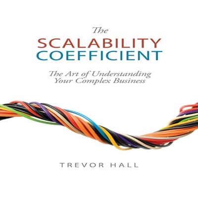 The Scalability Coefficient Trevor Hall Hardcover Steward House P