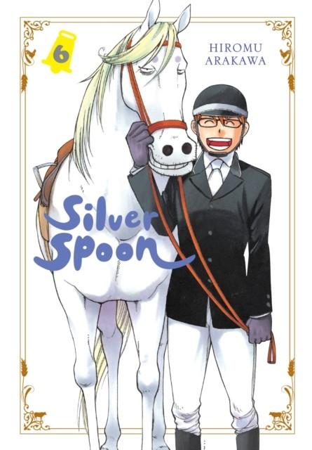 Silver Spoon, Vol. 6 by Abigail Blackman (Paperback Book)