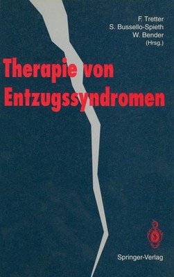 Felix Tretter (u. a.) | Therapie von Entzugssyndromen | Taschenbuch | Deutsch