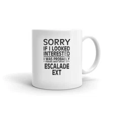 Thinking About Driving My Escalade EXT Tea Coffee Ceramic Mug Office Work Cup 