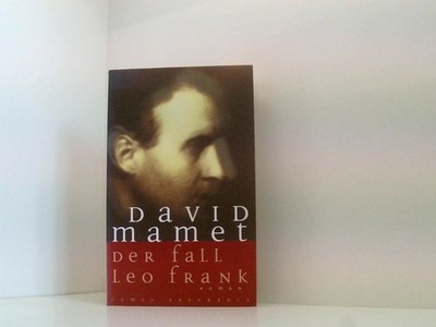 Der Fall Leo Frank Roman Mamet, David: