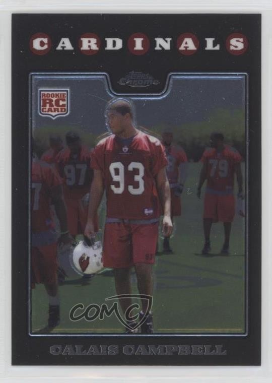 2008 Topps Chrome Calais Campbell #TC239 v6g