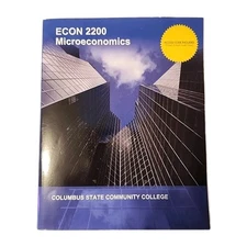 ECON 2200 Microeconomics    *  Columbus State Community College  *   Paperback