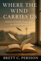 Brett C. Persson | Where The Wind Carries Us | Taschenbuch | Englisch (2026)