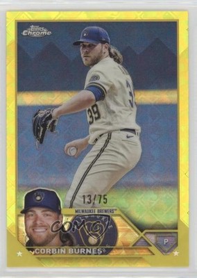 2023 Topps Chrome Logofractor Edition Yellow Refractor 13/75 Corbin Burnes 08k5