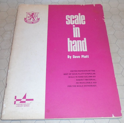 Scale in Hand, by Dave Platt: R/C Modeler Magazine Anthology 1973 Print