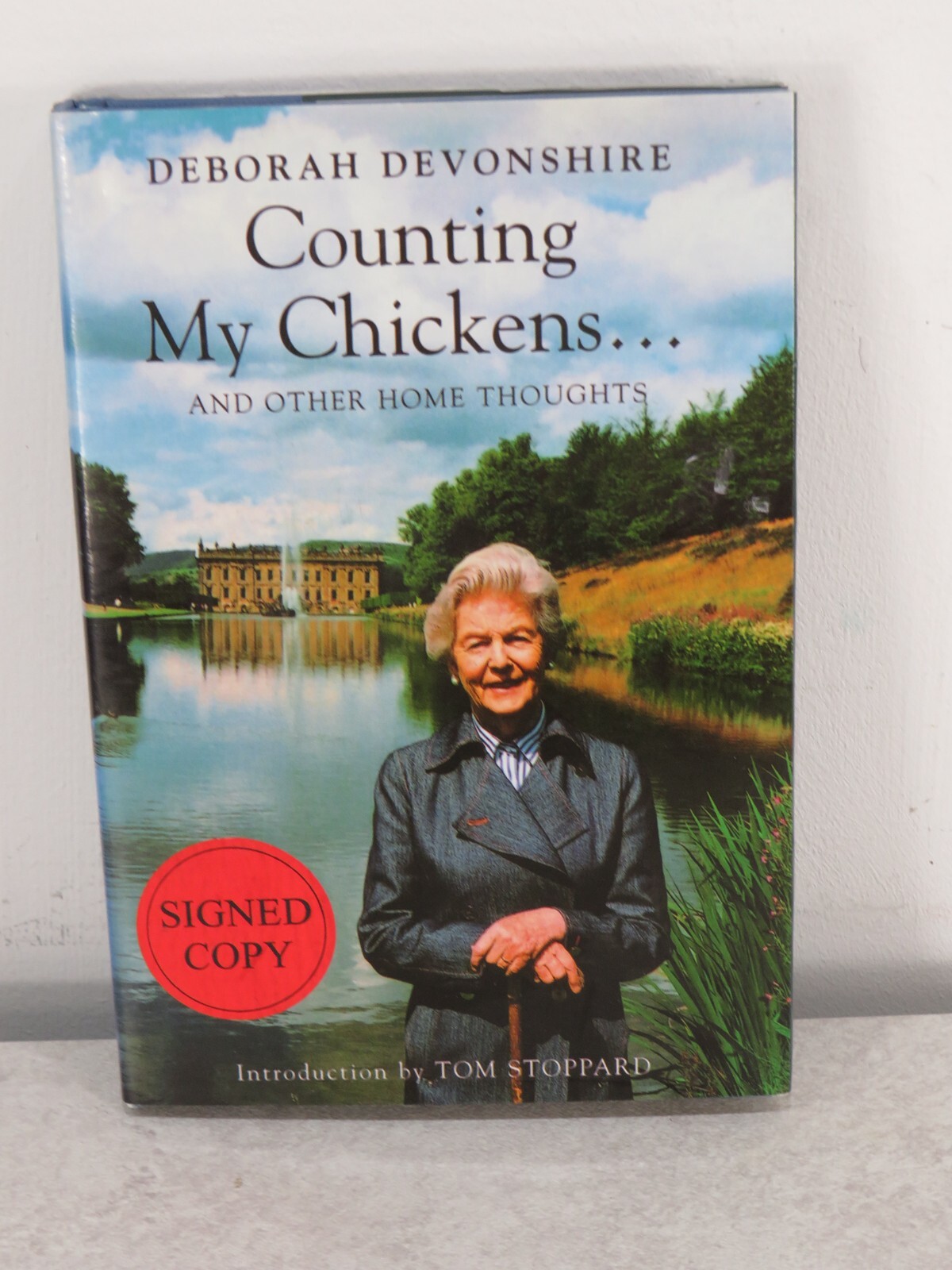 Signed Counting My Chickens And Other Home Thoughts By Deborah Devonshire