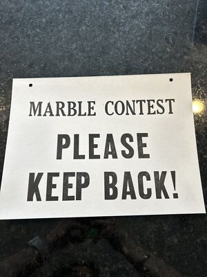 ''Marble Contest Please Keep Back!'' | Vintage | Cardstock Sign | Marble Contest