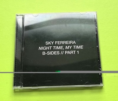 Sky Ferreira  Night Time, My Time B-Sides   Part 1  Like, Grimes FKA Twigs HAIM