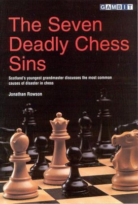 The Seven Deadly Chess Sins by Jonathan Rowson (English) Paperback Book