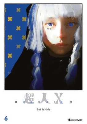 Sui Ishida / Choujin X - Band 6 /  9782889517282