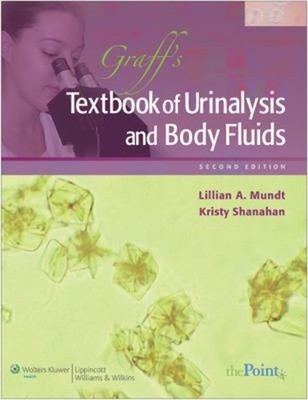 Graff's Textbook of Urinalysis and Body Fluids Lillian, Shanahan,