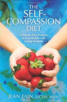 The Self-Compassion Diet von Fain, Jean | Buch | Zustand sehr gut