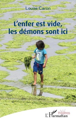 Louise Caron | L'enfer est vide, les démons sont ici | Taschenbuch | Französisch