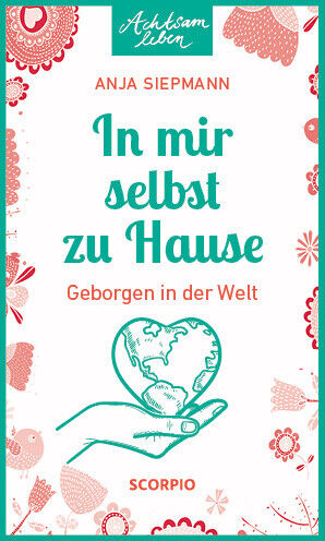 Thumbnail - Anja Siepmann / In Mir Selbst Zu Hause