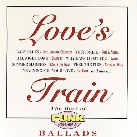 Love's Train: The Best of Funk Essentials Ballads by Various Artists (Cassette,