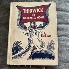Dr Seuss - Thidwick the Big-Hearted Moose - 1948 - Ex-library E. M. Hale & Co.