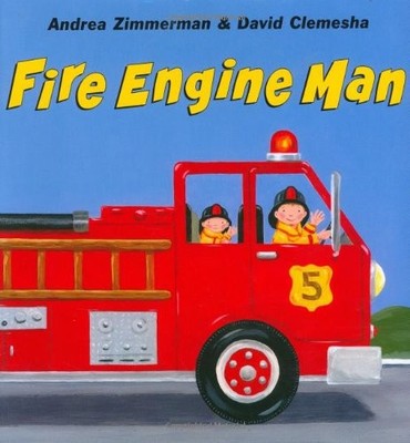 Fire Engine Man,Andrea Zimmerman, David Clemesha