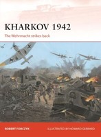 Kharkov 1942 – The Wehrmacht Strikes Back Osprey (Cam Nr. 254)