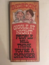 Vintage New Giggle People Will Think Your A Swinger Bedroom Sign