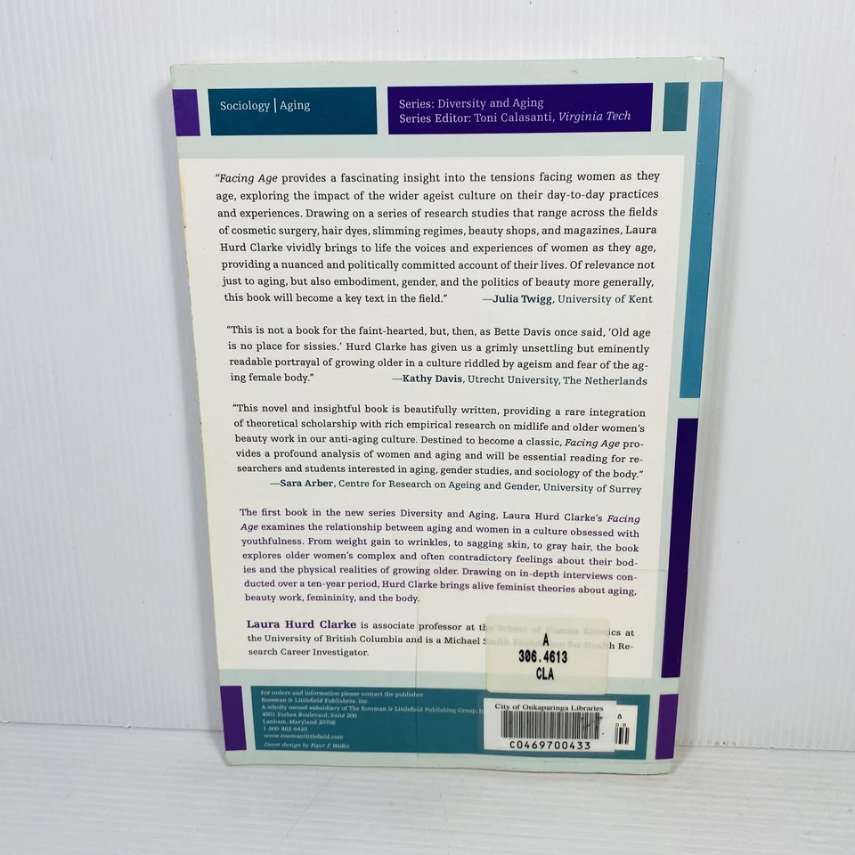 Facing Age Women Growing Older in Anti-Aging Culture by Laura Hurd Clarke Ex Lib - Image 2 of 4