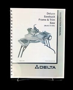 Delta Sawbuck Frame & Trim Saw Instruction Manual Printed or PDF FREE SHIPPING 