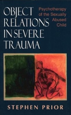 Stephen Prior Object Relations in Severe Trauma (Taschenbuch)