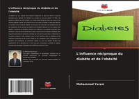 L'influence RéCiproque Du DiabèTe Et De L'obéSité Mohammad Yarani Taschenbuch