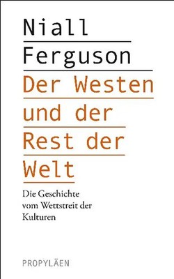 Der Westen und der Rest der Welt ZUSTAND SEHR GUT
