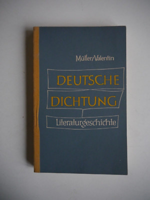Deutsche Dichtung - Literaturgeschichte - Müller / Valentin - (K36)