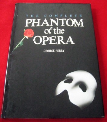 The Complete Phantom of the Opera by George Perry - 1988 Hardcover - MINT L@@K