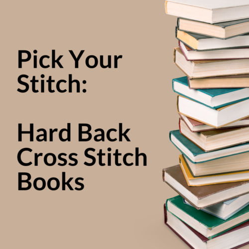 PICK YOUR STITCH: HARDBACK CROSS STITCH BOOKS - Picture 1 of 133