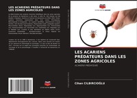 Cihan Cilbircio¿Lu | LES Acariens PrÉDateurs Dans LES Zones Agricoles | Buch
