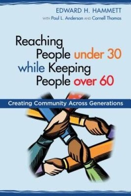 Reaching People under 30 while Keeping People over 60: Creating Comm - VERY GOOD