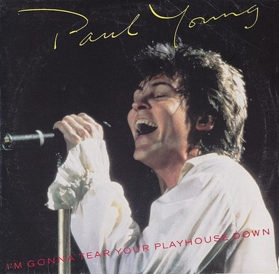 Paul Young, I'm Gonna Tear Your Playhouse Down, (12''), NM or M-, 3757495909