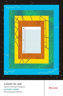 Closing the Loop | Systems Thinking for Designers | Sheryl Cababa | Taschenbuch