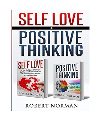 Positive Thinking, Self Love: 2 in 1 Book! 60 Days of Self Development to learn 