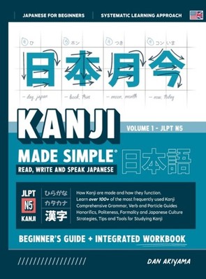 Akiyama - Learning Kanji for Beginners - Textbook and Integrated Workb - X555z